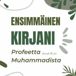 Ensimmäinen kirjani profeetta Muhammadista