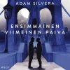 Ensimmäinen viimeinen päivä