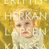 Erityisherkän lapsen kanssa