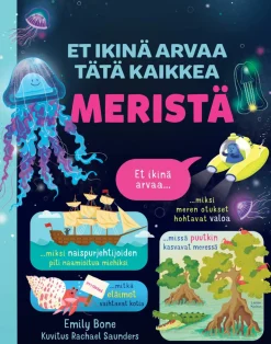 Et ikinä arvaa tätä kaikkea Meristä