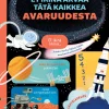 Et ikinä arvaa tätä kaikkea AVARUUDESTA