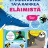 Et ikinä arvaa tätä kaikkea eläimistä