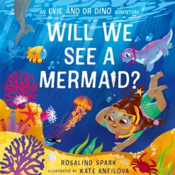 Evie & Dr Dino: Will We See a Mermaid?