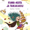 Fanni-noita ja taikakakku