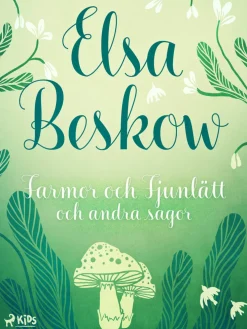 Farmor och Fjunlätt och andra sagor