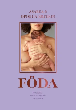Föda : en handbok i mentala och fysiska förberedelser