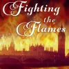 Fighting the Flames