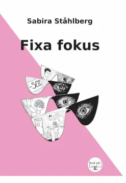 Fixa fokus