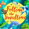 Follow the Swallow