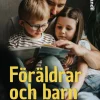 Föräldrar och barn - De första nio åren