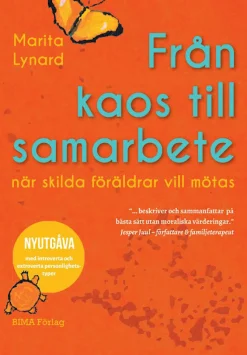 Från kaos till samarbete : när skilda föräldrar vill mötas