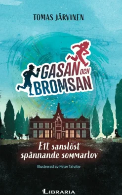 Gasan och Bromsan