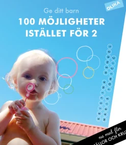 Ge ditt barn 100 möjligheter Istället för 2 : om genusfällor och genuskrux i vardagen