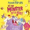 Get That Monster Out Of Here!