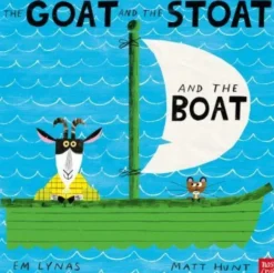Goat and the Stoat and the Boat, The
