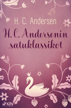 H. C. Andersenin satuklassikot