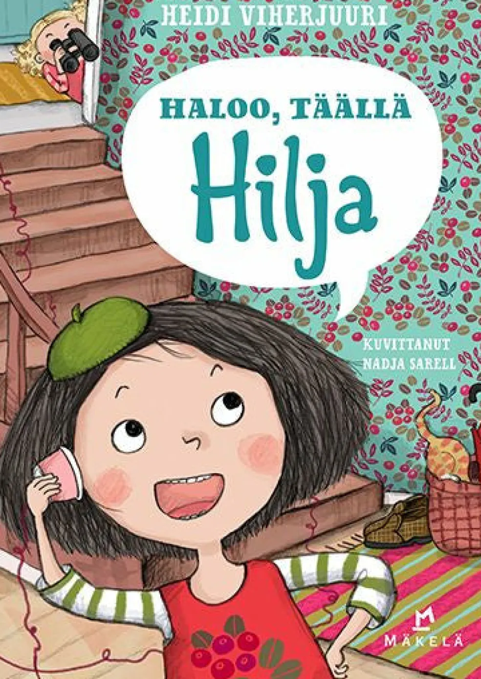 Haloo, täällä Hilja