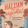 Haluan näytellä! Tuusulanjärven Ruth Sibelius