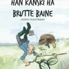 Han kanski ha brutte baine : En berättelse på Skellefteåbondska