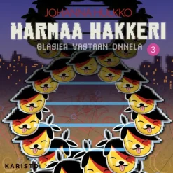 Harmaa hakkeri - Glasier vastaan Onnela