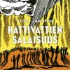 Hattivattien salaisuus
