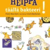 Heippa - täällä bakteeri!