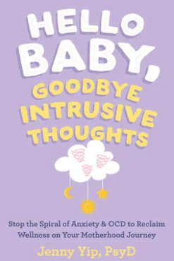Hello Baby, Goodbye Intrusive Thoughts