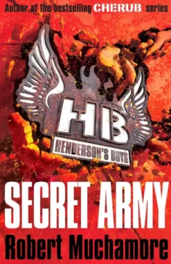 Henderson's Boys: Secret Army
