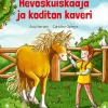 Hevoskuiskaaja ja koditon kaveri