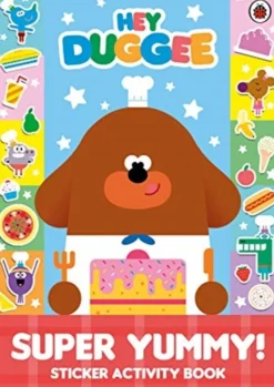 Hey Duggee: Super Yummy!