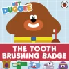 Hey Duggee: The Tooth Brushing Badge