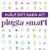 Hjälp ditt barn att plugga smart