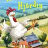 Hönan Hjördis spännande bravader