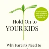 Hold on to Your Kids