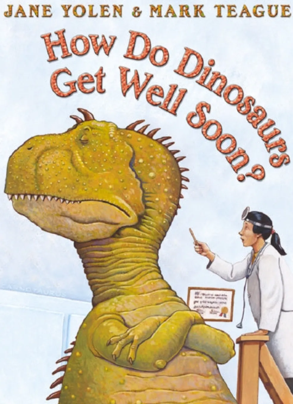 How Do Dinosaurs Get Well Soon?