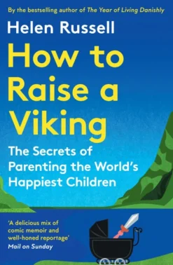 How to Raise a Viking