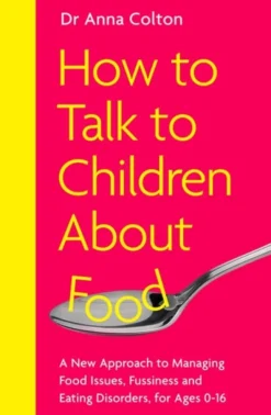How to Talk to Children About Food