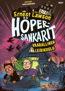 Höpersankarit 3: Vaarallinen leirikoulu