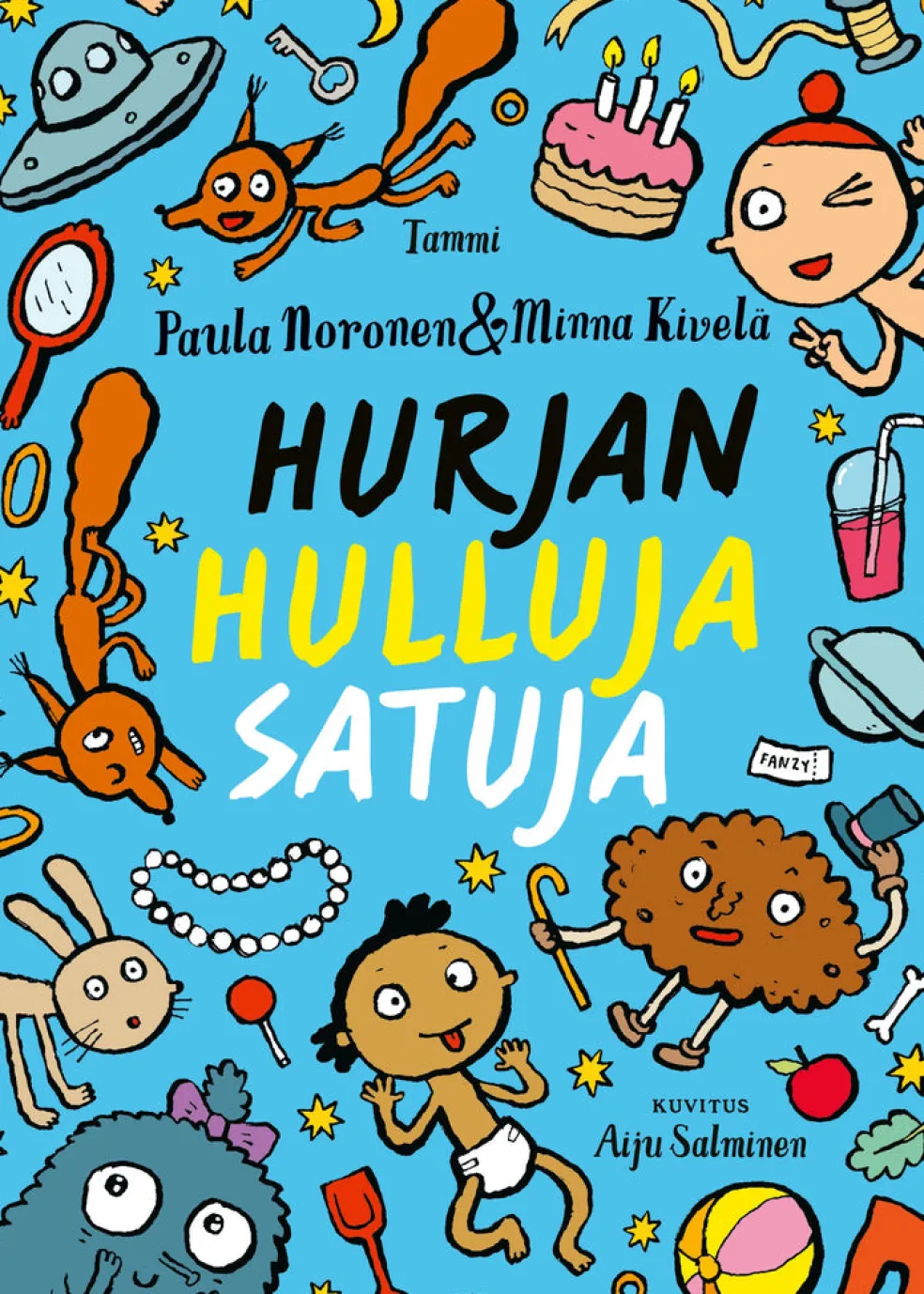 Hurjan hulluja satuja
