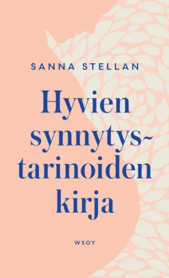 Hyvien synnytystarinoiden kirja