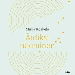 Äidiksi tuleminen