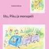 Iitu, Piku ja menopeli