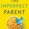 Imperfect Parent, The