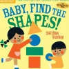 Indestructibles: Baby, Find the Shapes!