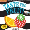 Indestructibles: Taste the Fruit! (High Color High Contrast)