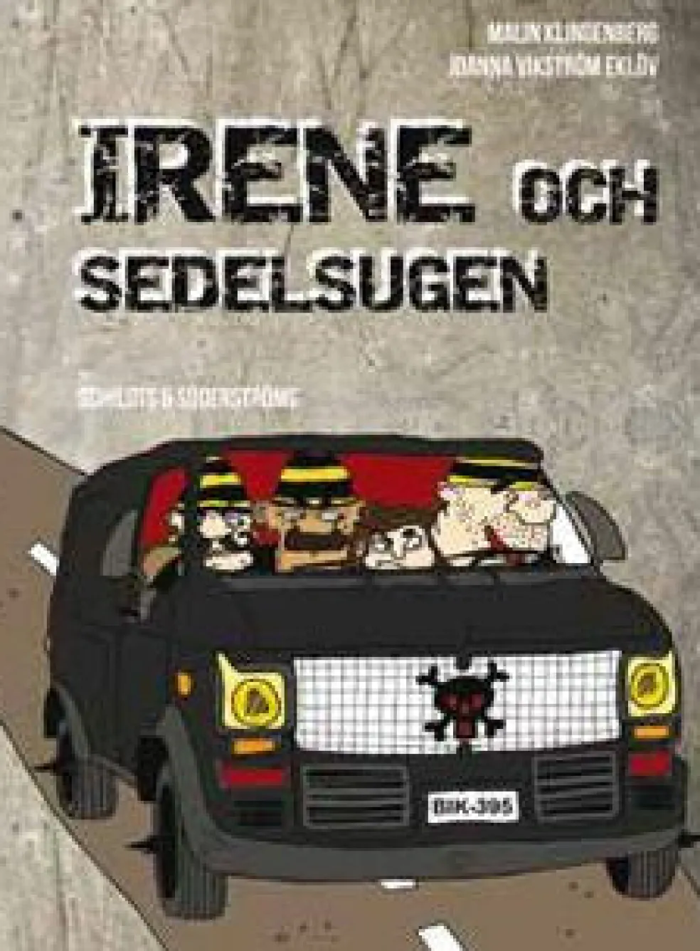 Irene och sedelsugen