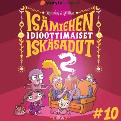 Isämiehen idioottimaiset iskäsadut 2 osa 10
