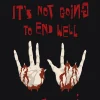 It’s Not Going to End Well – Six Horror Stories