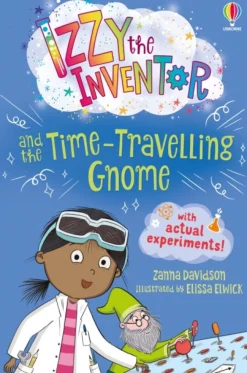 Izzy the Inventor and the Time Travelling Gnome