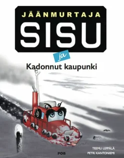 Jäänmurtaja Sisu ja Kadonnut kaupunki